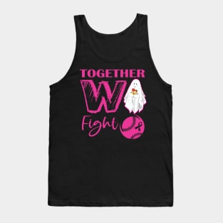 Together We Fight Softball Breast Cancer Pink Ribbon Day Tank Top